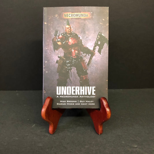 Underhive: A Necromunda Anthology - Various Authors - 2019