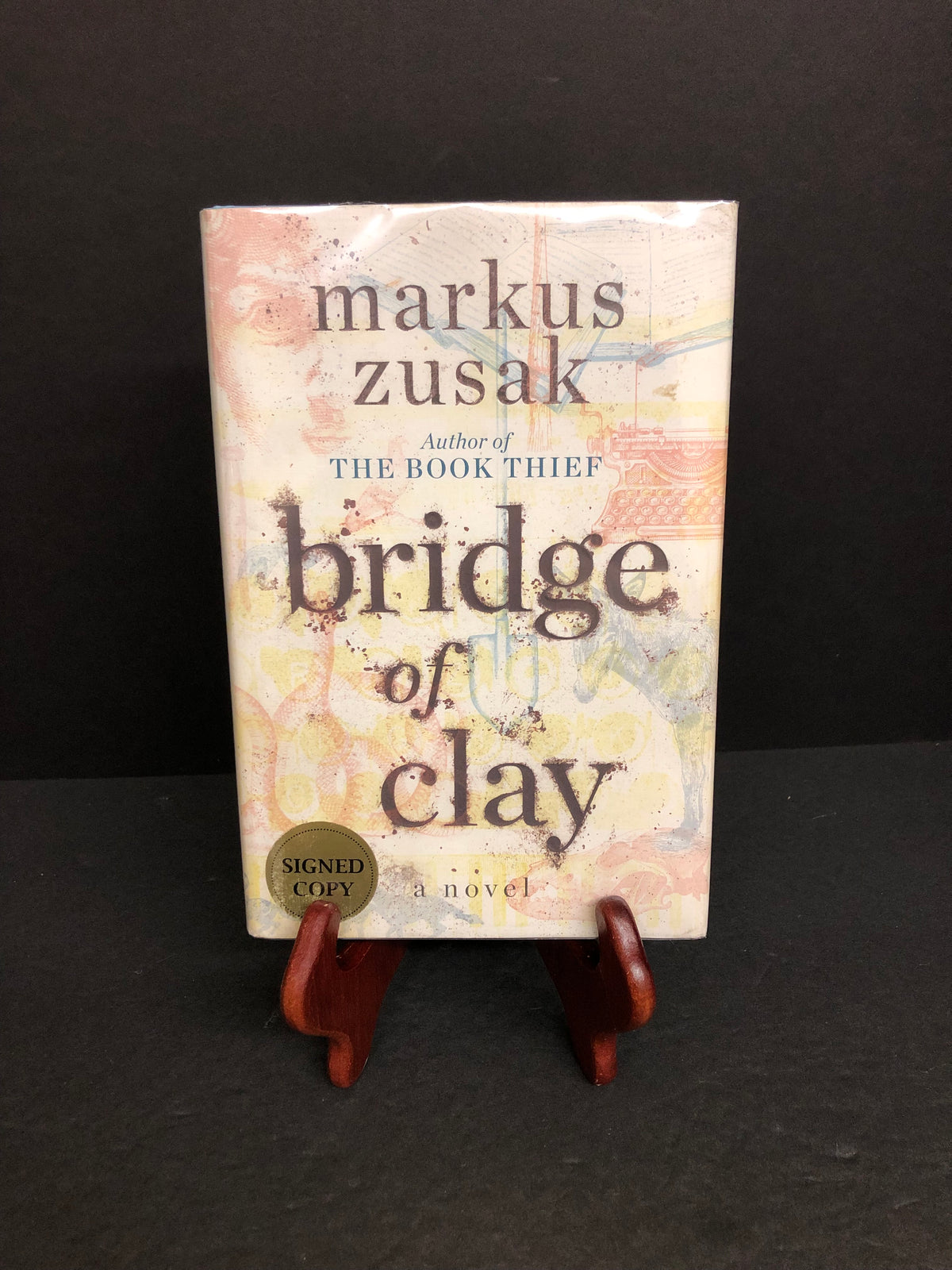 Bridge of Clay - Markus Zusak - Signed - 2018