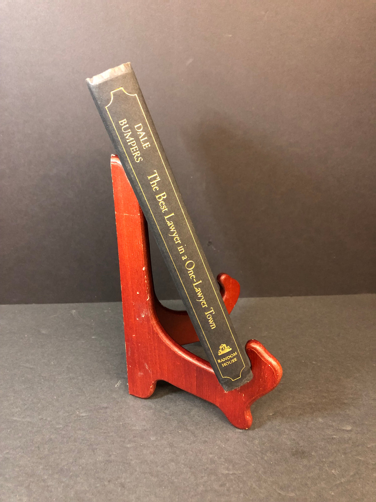 The Best Lawyer in a One-Lawyer Town: A Memoir - Dale Bumper - Signed - Association Copy- 2003