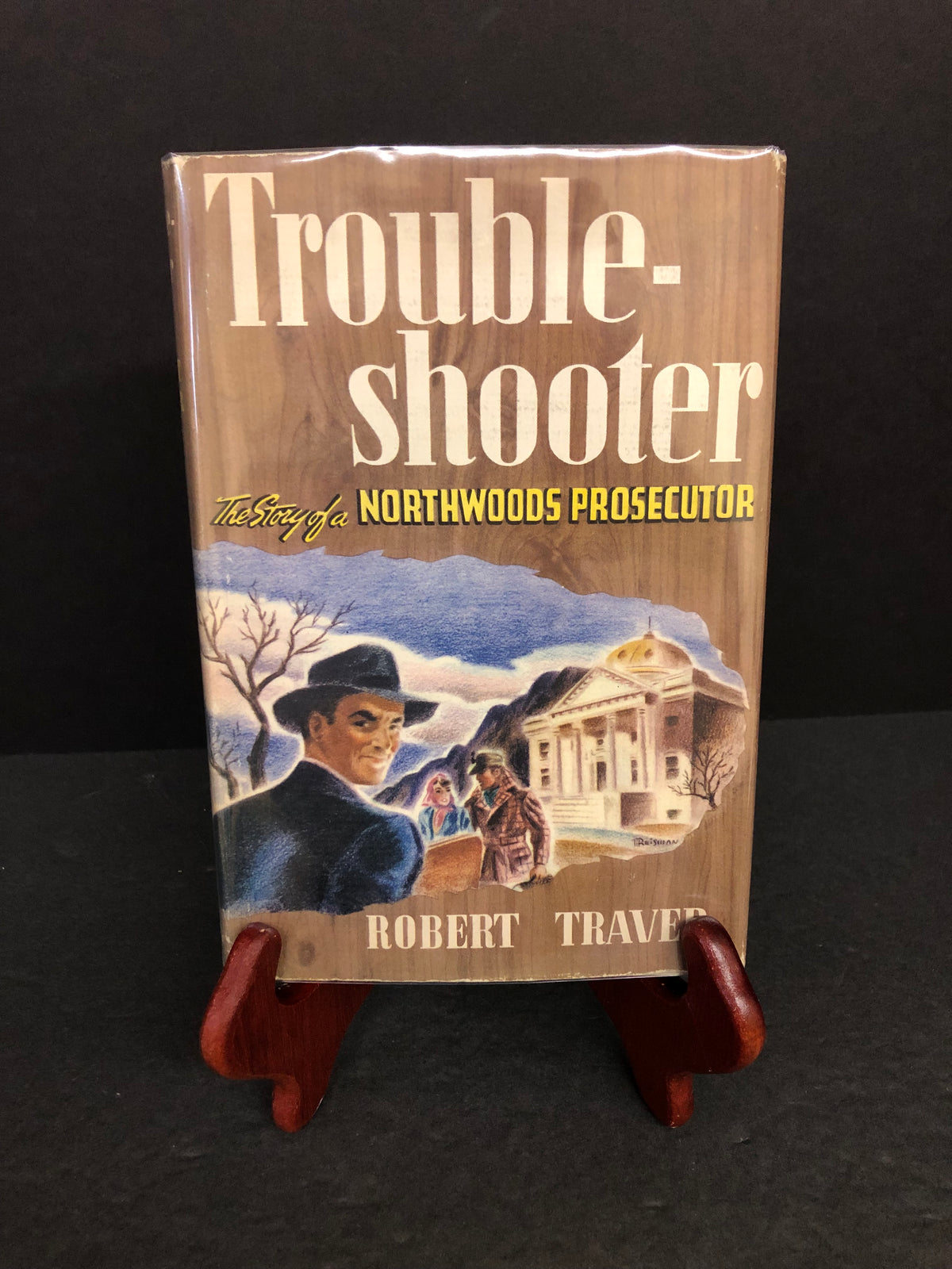 Troubleshooter - Robert Traver - First Edition - 1943