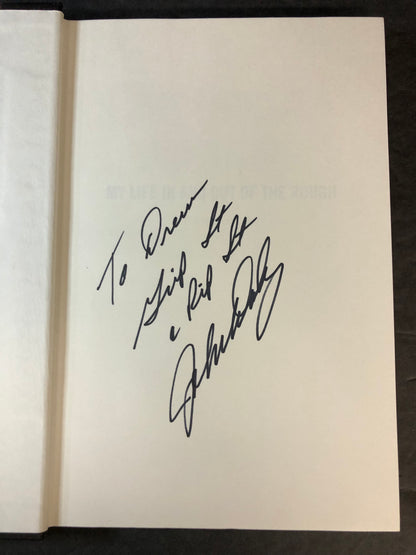 My Life In and Out of the Rough - John Daly with Glen Waggoner - Signed - 2006