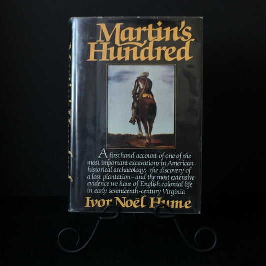 Martin's Hundred - Ivor Noel Hume - Signed - 1982