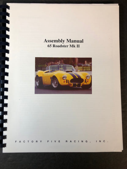 Assembly Manual 1965 Roadster MK II - Factory Five Racing Inc. - 2003