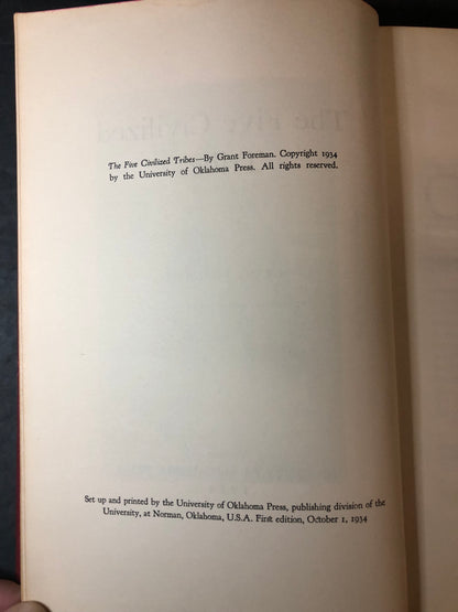 The Five Civilized Tribes - Grant Foreman - First Edition - 1934