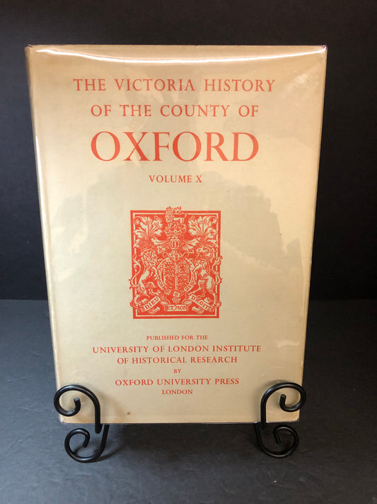 The Victoria History of the County of Oxford - Oxford University Press - Volume X Only - 1972