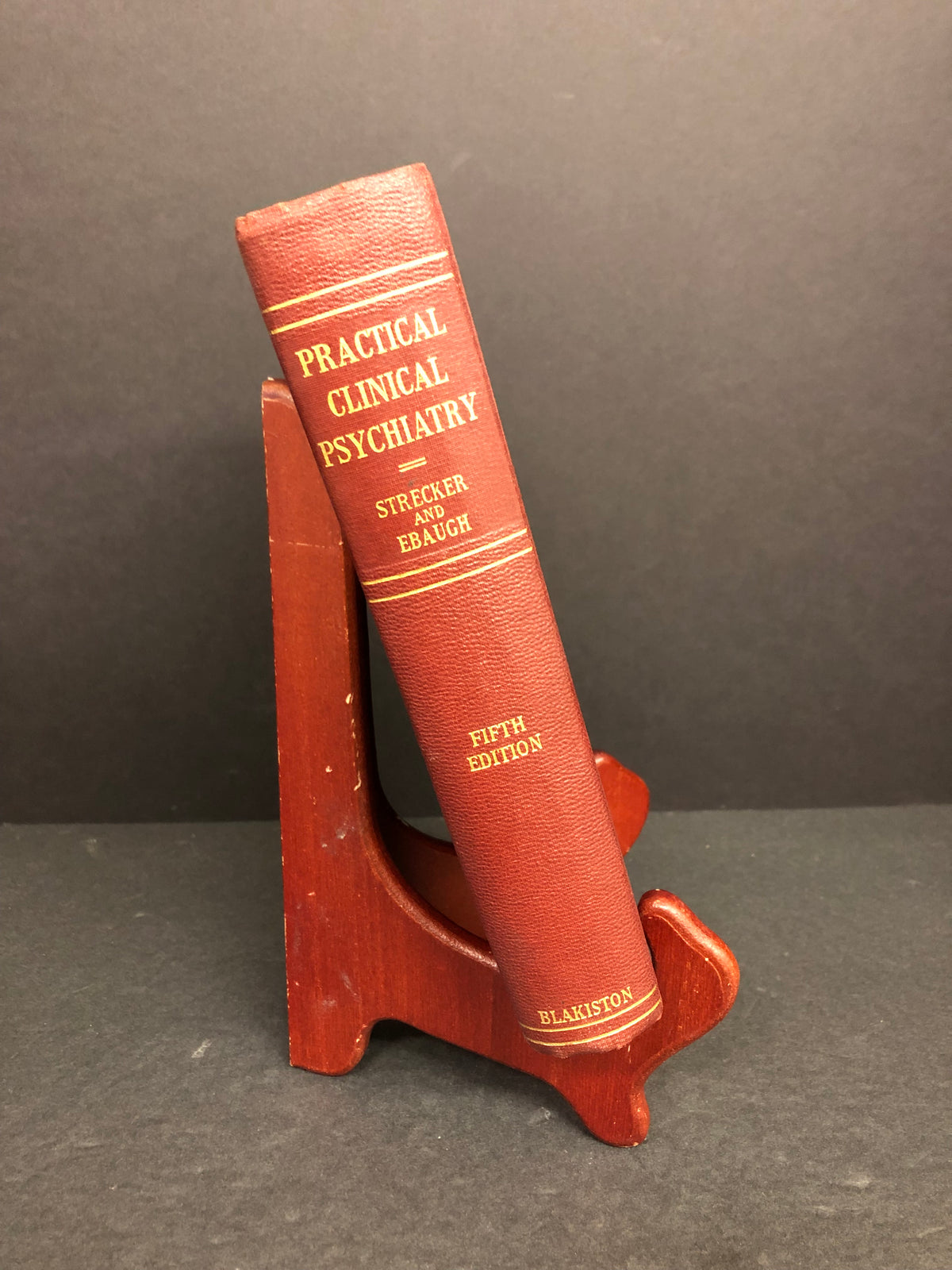 Practical Clinical Psychiatry - Edward A. Strecker and Franklin G. Ebaugh - 1940