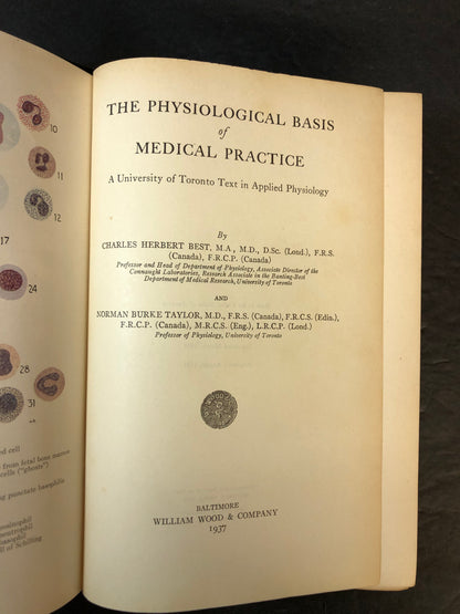 The Physiological Basis of Medical Practice - Charles Herbert Best and Norman Burke Taylor - 1937
