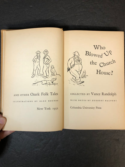 Who Blowed Up the Church House - Vance Randolph - Ozark - First Edition - 1952