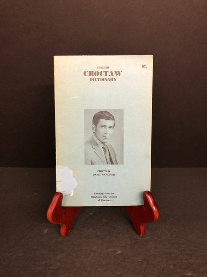 English Choctaw Dictionary - Will T. Nelson - 1972