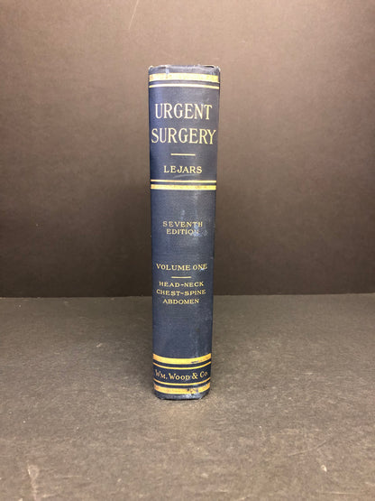 Urgent Surgery - Felix Lejars - 2 Volumes - 1914-1915
