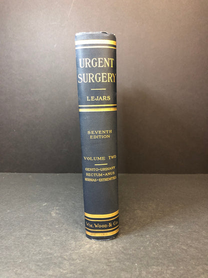 Urgent Surgery - Felix Lejars - 2 Volumes - 1914-1915