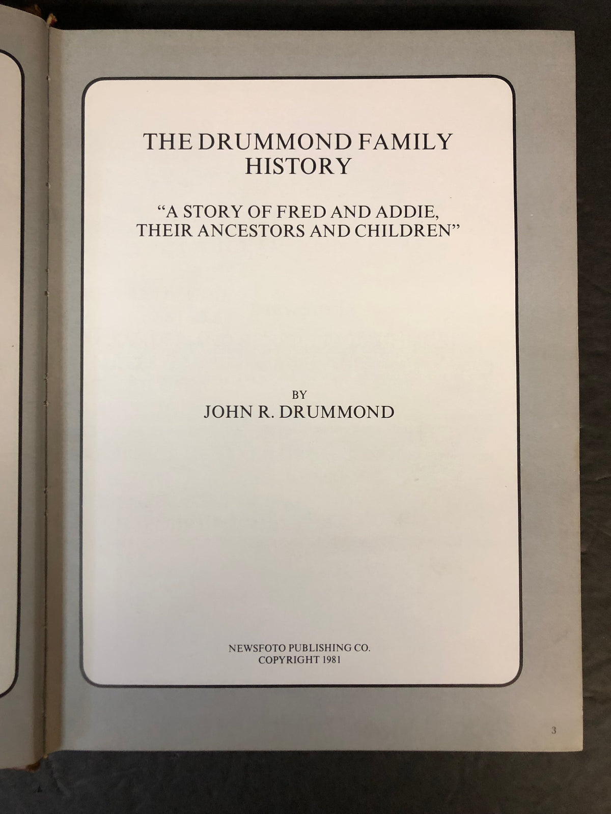 The Drummond Family History - John R. Drummond - 1981