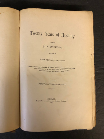 Twenty Years of Hus'ling - J.P. Johnston - Signed - 1888