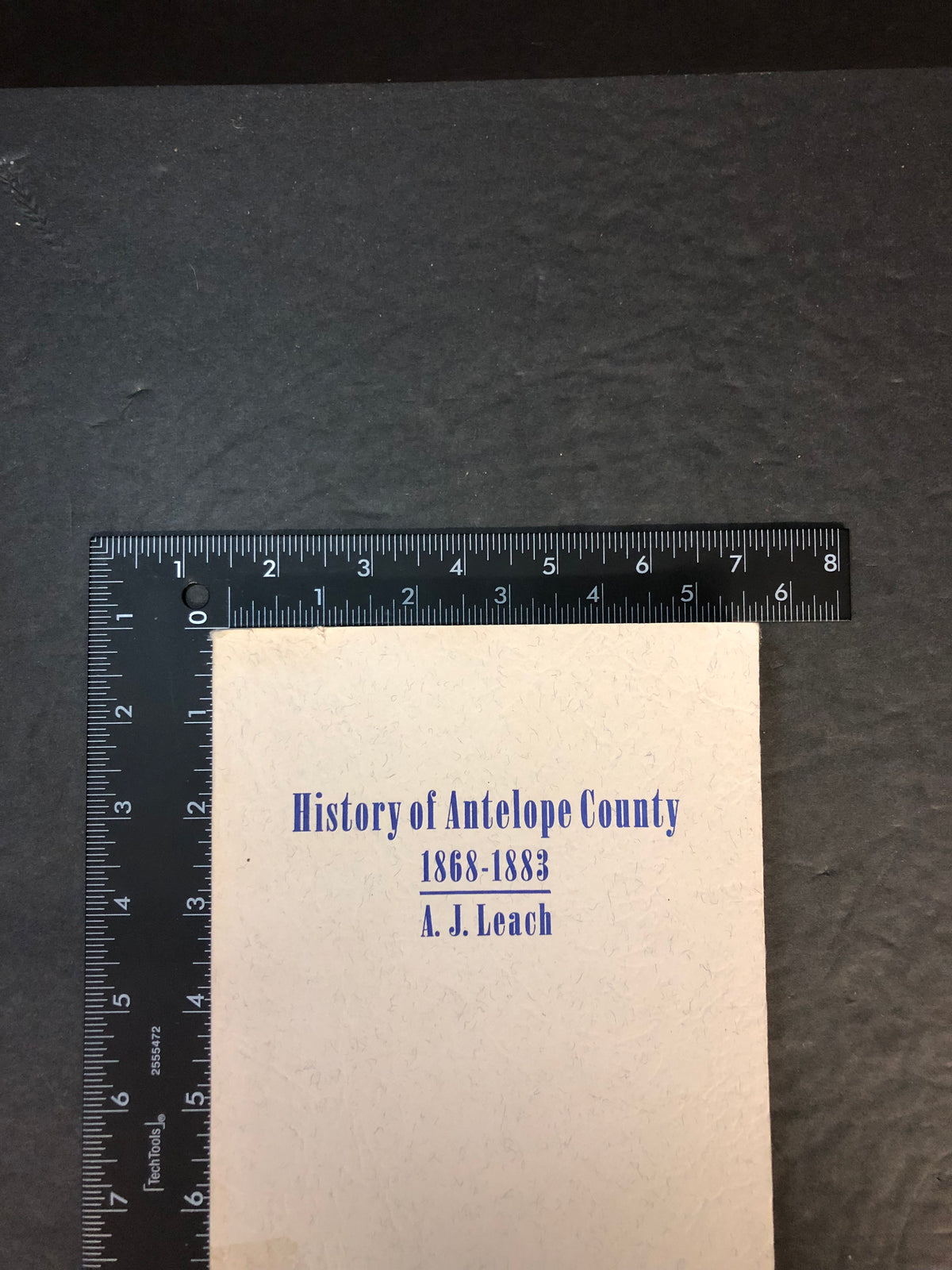 History of Antelope County - A.J. Leach - 1997