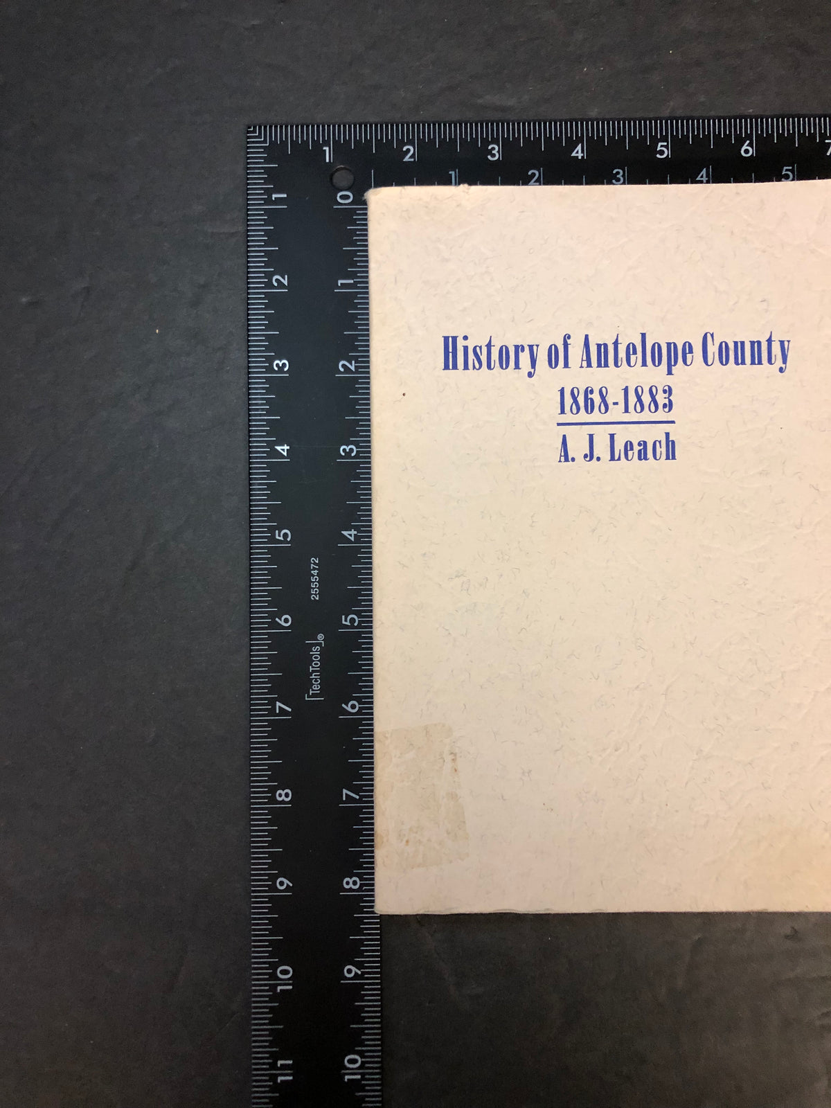 History of Antelope County - A.J. Leach - 1997