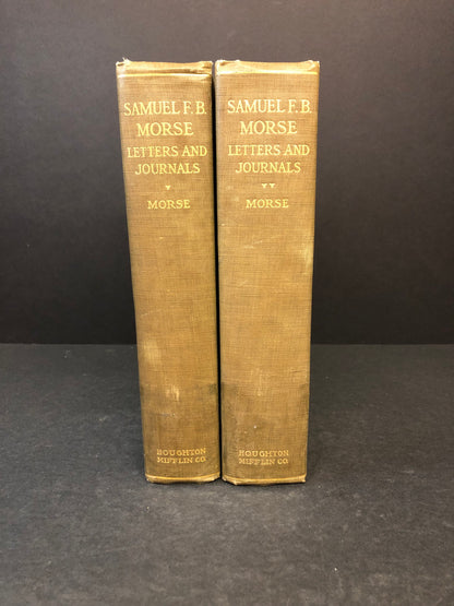 Samuel F.B. Morse Letters and Journals - Edward Lind Morse - 2 Volumes - 1914