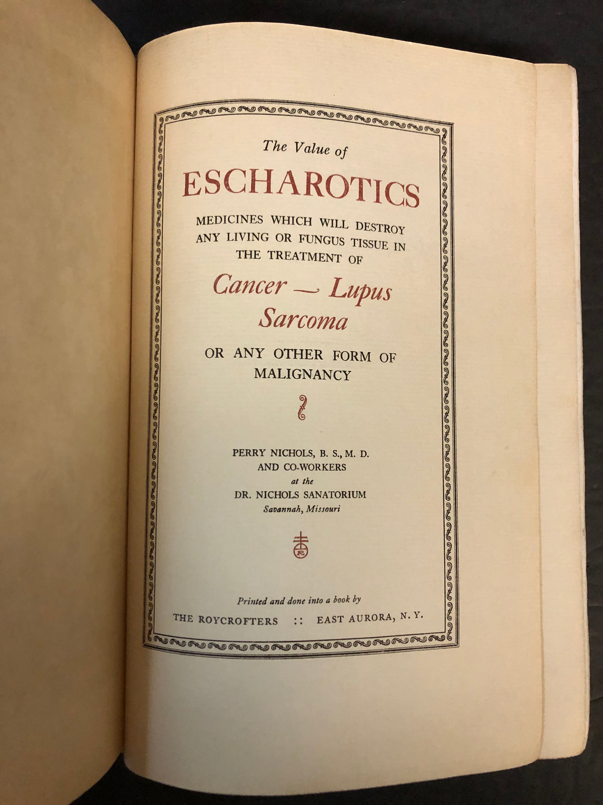 The Value of Escharotics - Perry Nichols - 1931