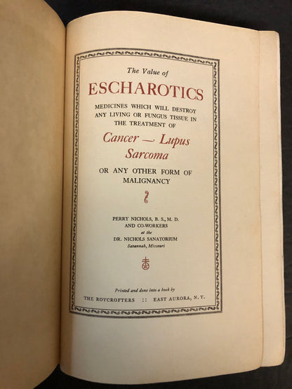 The Value of Escharotics - Perry Nichols - 1931