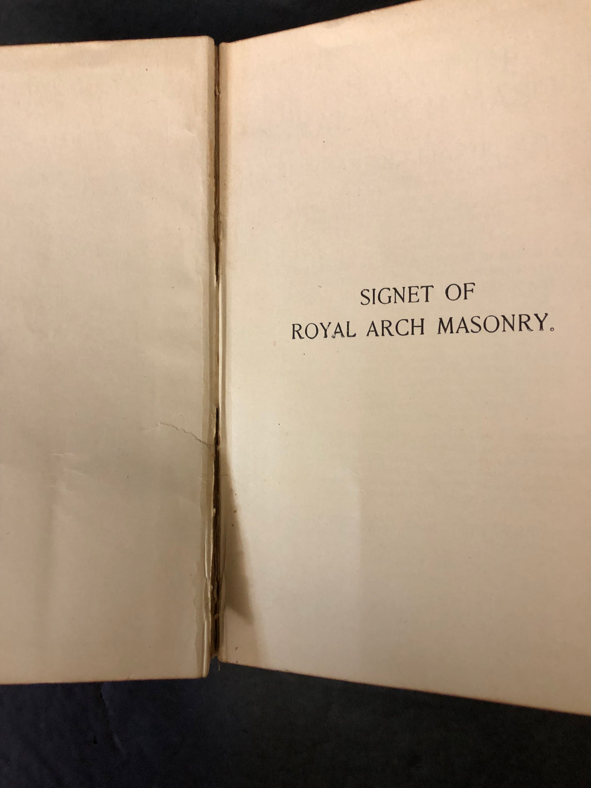 Signet of Royal Arch Masonry - A.J. Hendricks and Frederic Speed - 1896