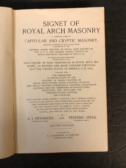 Signet of Royal Arch Masonry - A.J. Hendricks and Frederic Speed - 1896