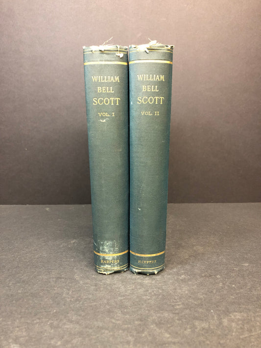 Autobiographical Notes of the Life of William Bell Scott - William Bell Scott - 2 Volumes - 1892
