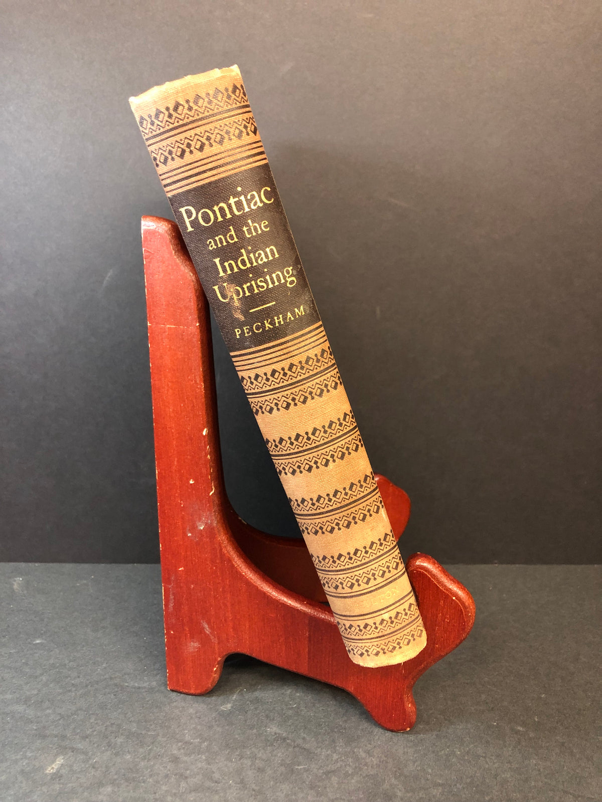 Pontiac and the Indian Uprising - Howard H. Peckham - Signed - 1947