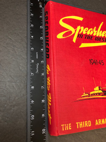Spearhead in the West - The Third Armored Division - Scarce in Dust Jacket - 1945