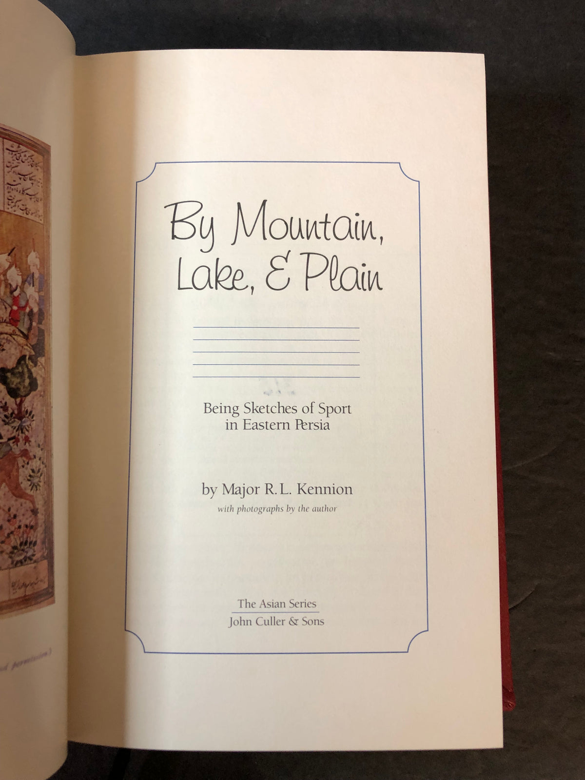 By Mountain, Lake, and Plain - Major R.L. Kennion - Limited - 1995