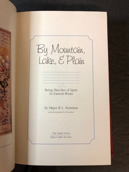 By Mountain, Lake, and Plain - Major R.L. Kennion - Limited - 1995
