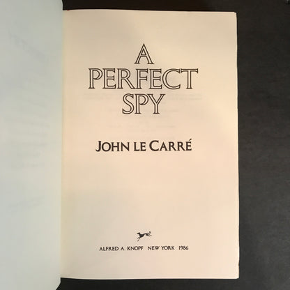 A Perfect Spy - John le Carré - 1st American Edition - 1986