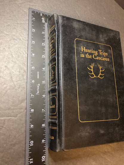 Hunting Trips in the Caucasus - E. Demidoff - Limited - 1995