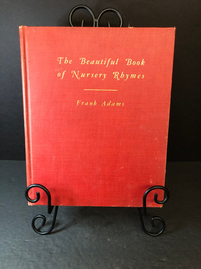 The Beautiful Book of Nursery Rhymes - Frank Adams - Scarce - 60 Color Plates - 1920