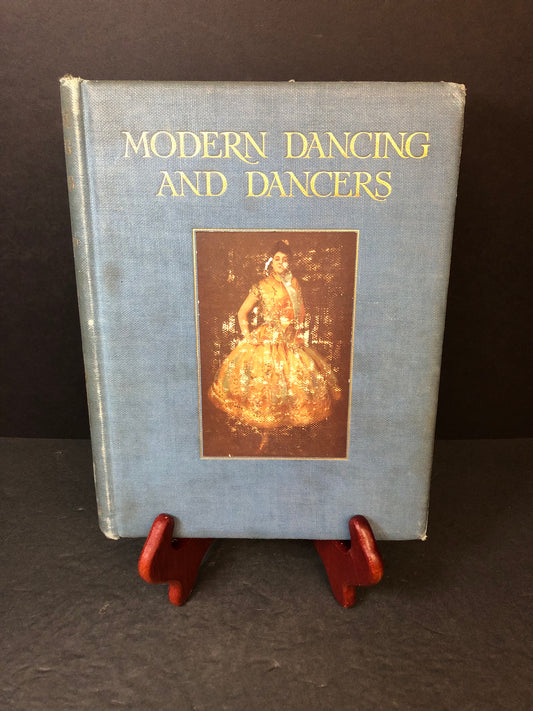 Modern Dancing and Dancers - J.E. Crawford Flitch - Ex Library - 1912
