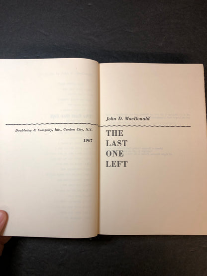 The Last One Left - John D. MacDonald - First Edition - 1967
