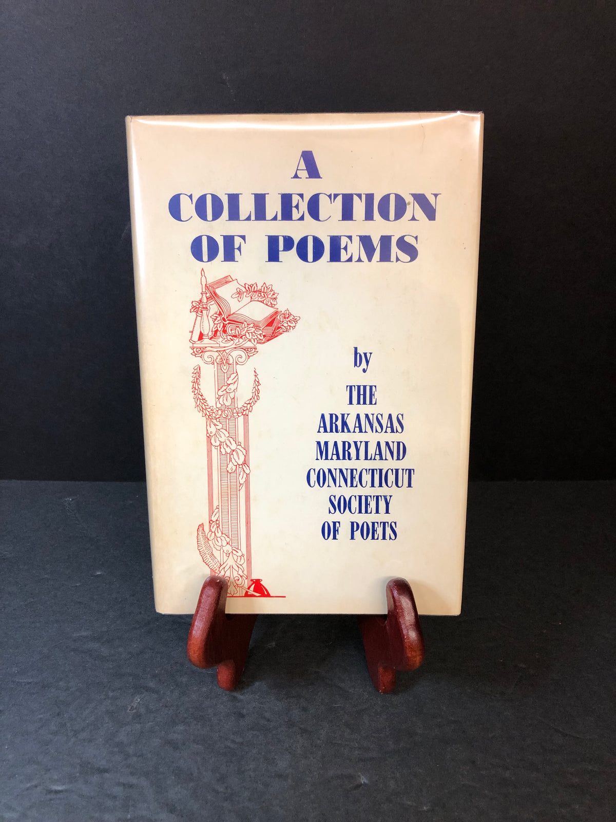 A Collection of Poems - The Arkansas, Maryland, Connecticut Society of Poets - Limited - 1976