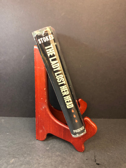 The Lady Lost Her Head - Manning Lee Stokes - First Edition - 1950