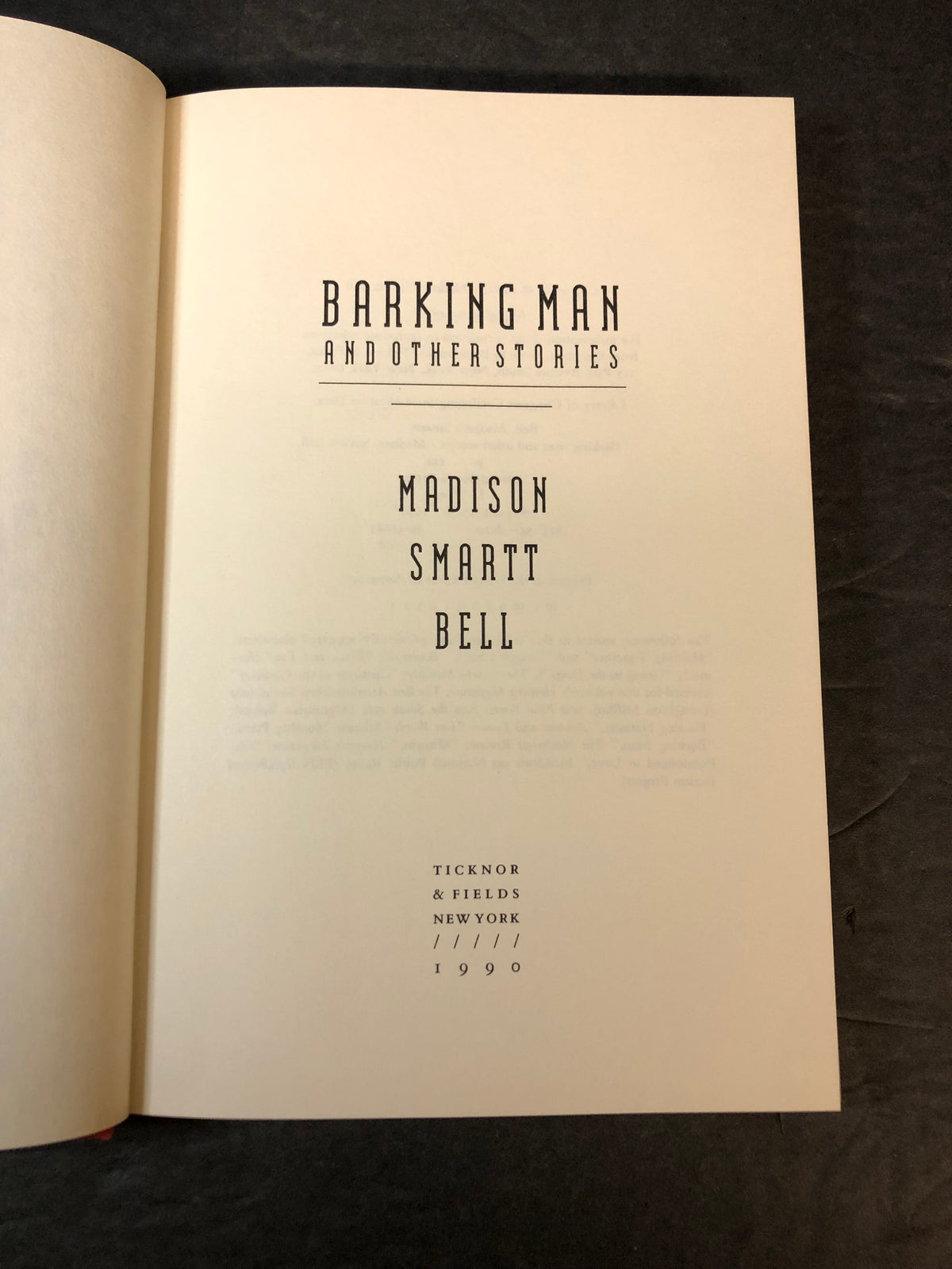 Barking Man - Madison Smartt Bell - Signed - 1990