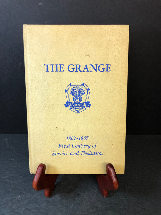 The Grange 1867-1967 - W.L. Robinson - 1968