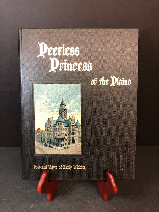 Peerless Princess of the Plains - Two Rivers Publishing Co. - 1976