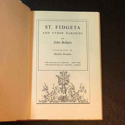 St. Fidgeta & Other Parodies - John Bellairs - First Edition - 1966