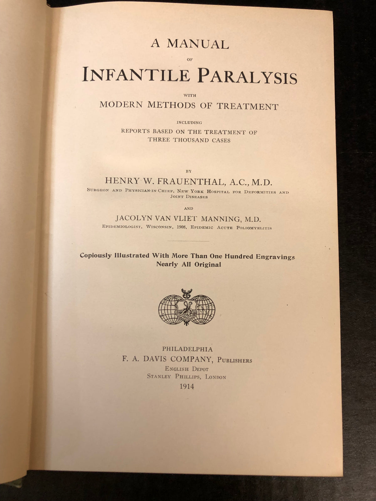 A Manual of Infantile Paralysis - Henry W. Frauenthal and Jacolyn Van Vliet Manning - 1914