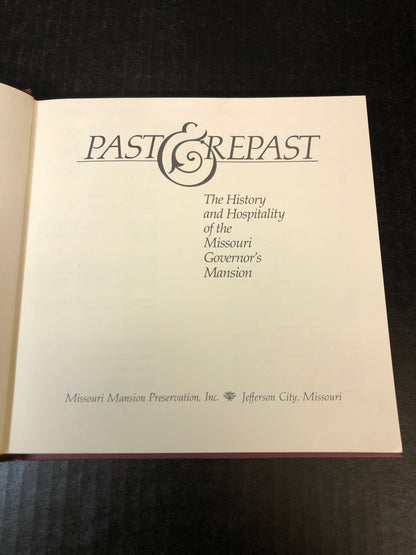 Past and Repast - Missouri Mansion Preservation Inc. - Signed - 1983