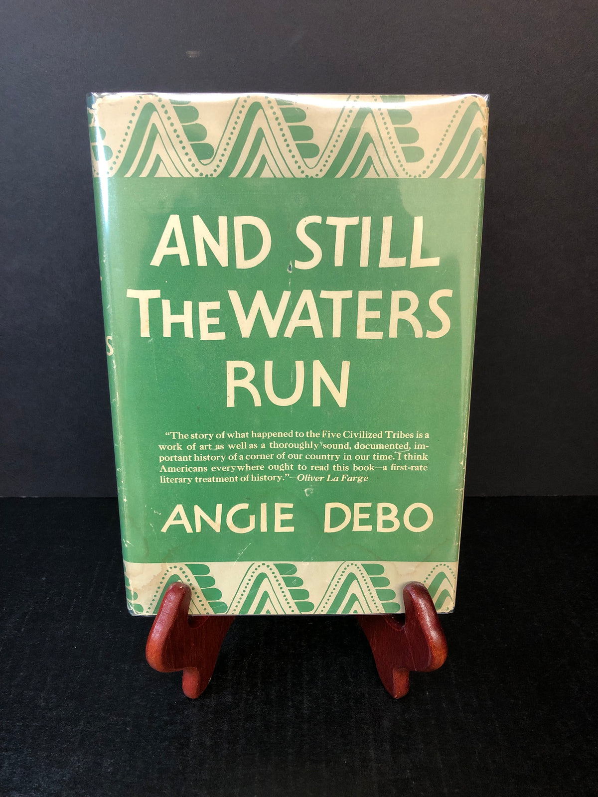 And Still the Waters Run - Angie Debo - 1940