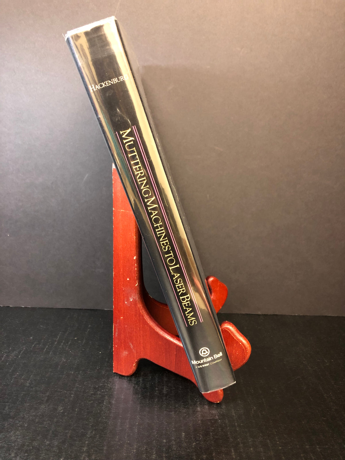 Muttering Machines to Laser Beams - Herbert J. Hackenburg, Jr. - Signed - 1986