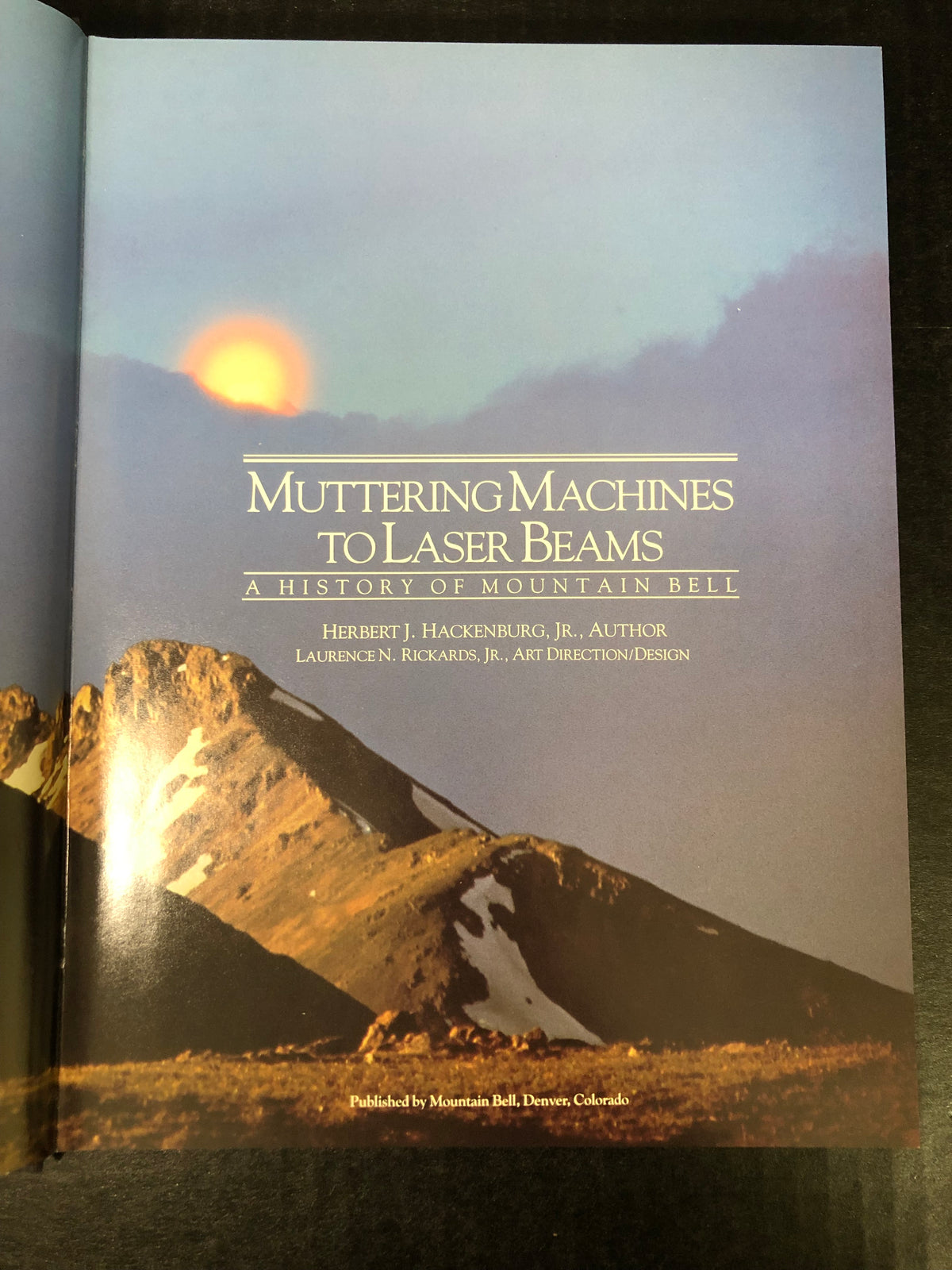 Muttering Machines to Laser Beams - Herbert J. Hackenburg, Jr. - Signed - 1986