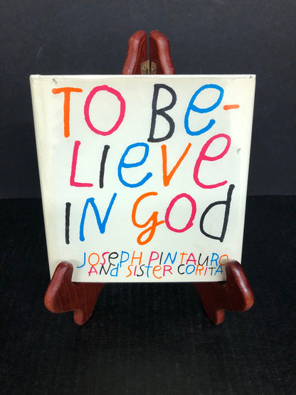 To Believe in God - Joseph Pintauro - Signed - 1968