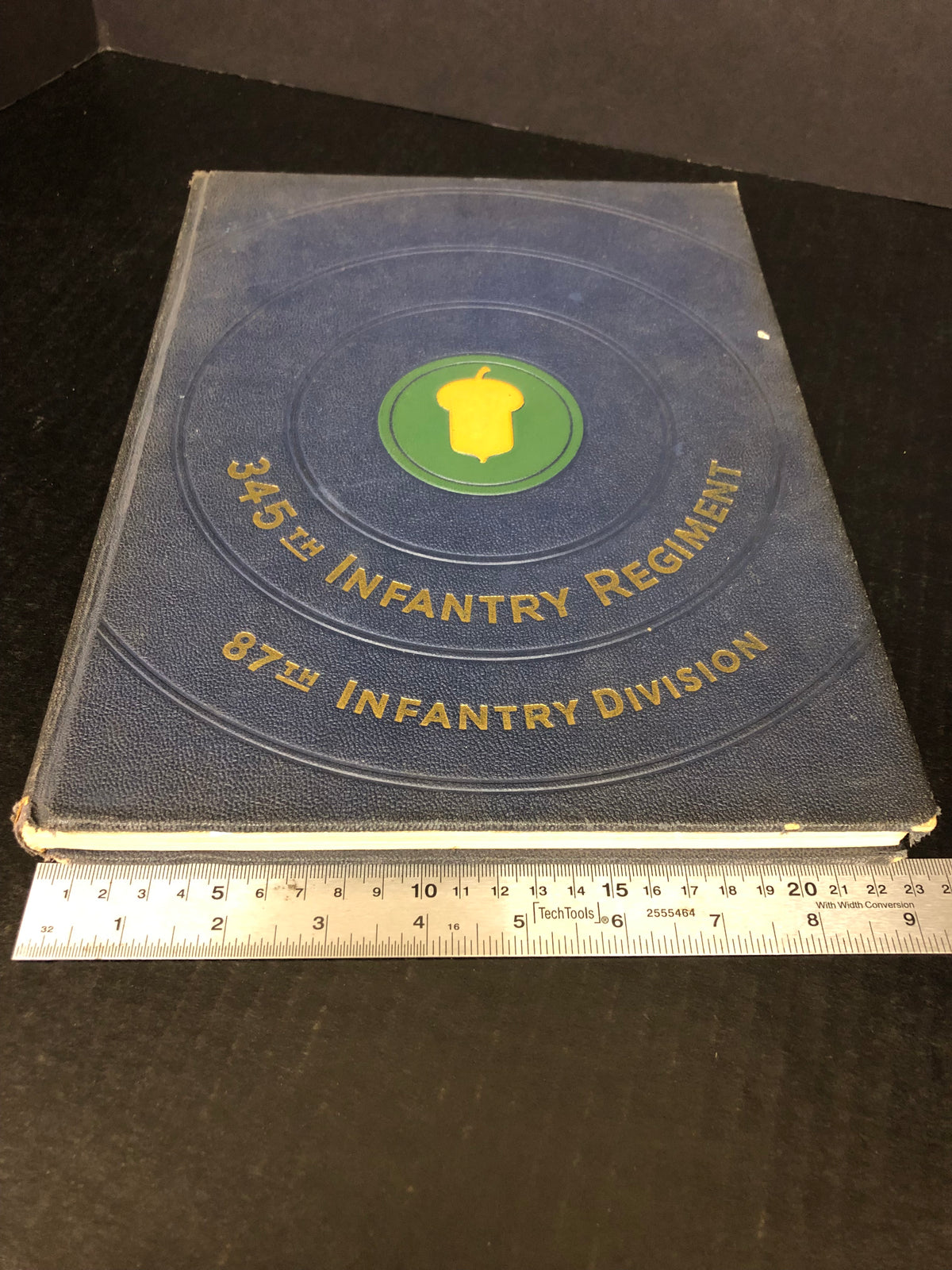 An Historical and Pictorial Record of 87th Infantry Division in World War II - 345th Infantry, 87th Division - 1946