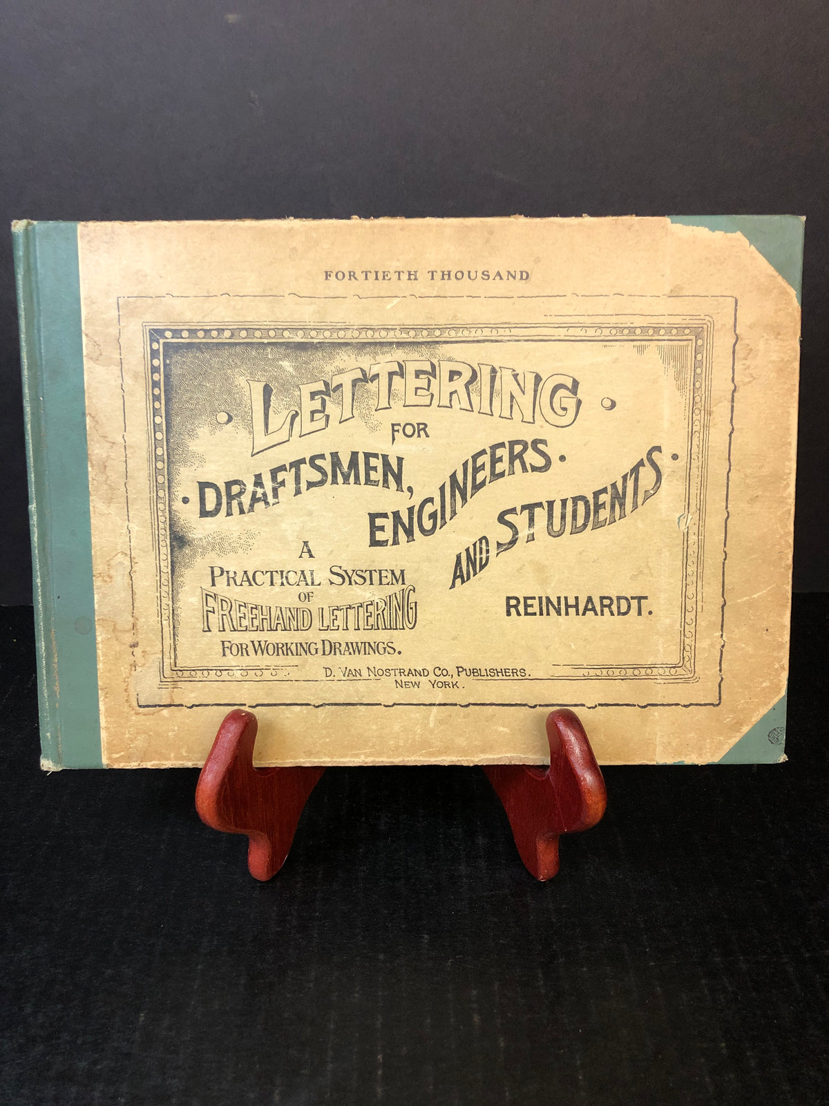 Lettering for Draftsmen, Engineers and Student - Chas. W. Reinhardt - 1913
