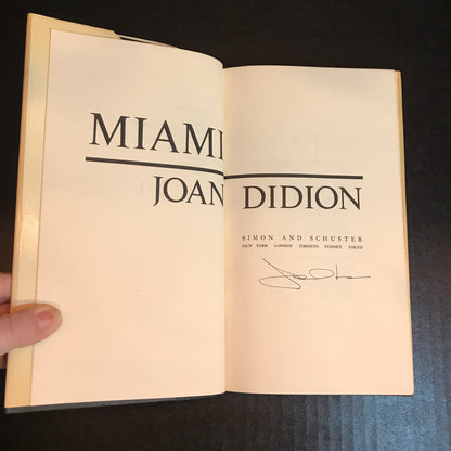 Miami - Joan Didion - Signed - First Edition - 1987