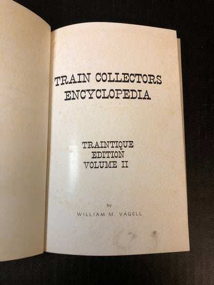 Train Collectors Encyclopedia - William M. Vagell - Volume 2 - 1969